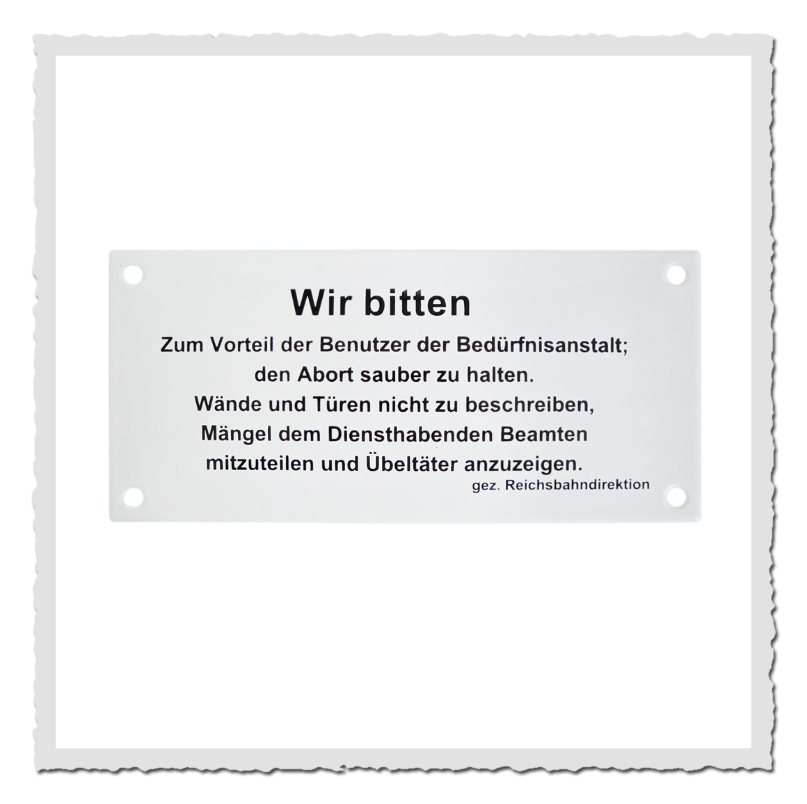 Emailleschild „Wir bitten …“ 17,5×8 cm in Weiß, nostalgisches Hinweisschild im historischen Stil